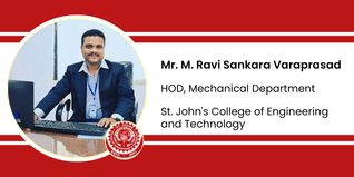 St. John's College of Engineering and Technology, HOD, Mechanical Department: Mr. M. Ravi Sankara Varaprasad Interview